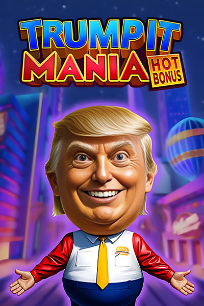 Trump It Mania Hot Bonus slot machine